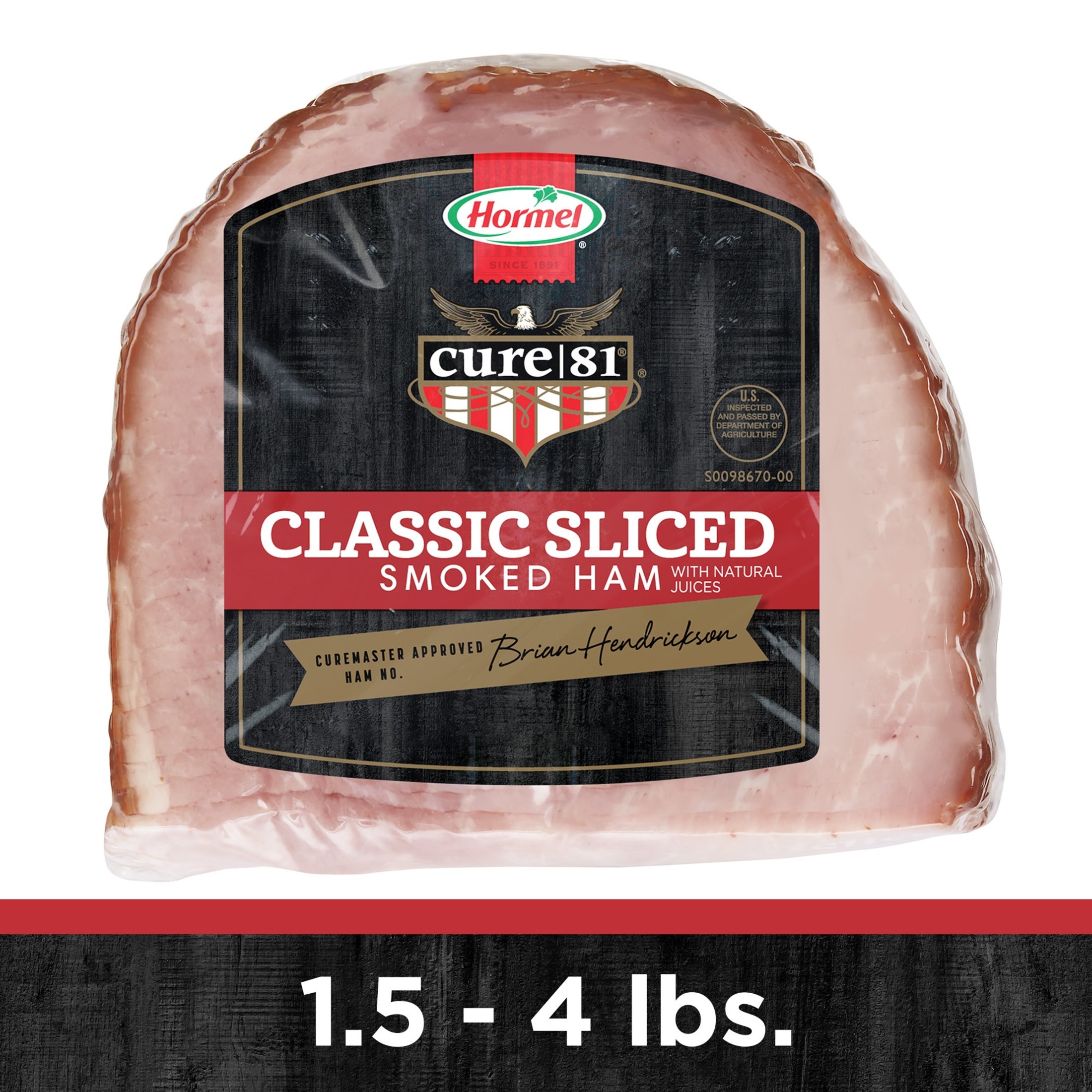 HORMEL CURE 81 Classic Boneless Sliced Half Ham, 3-5.5 lbs.