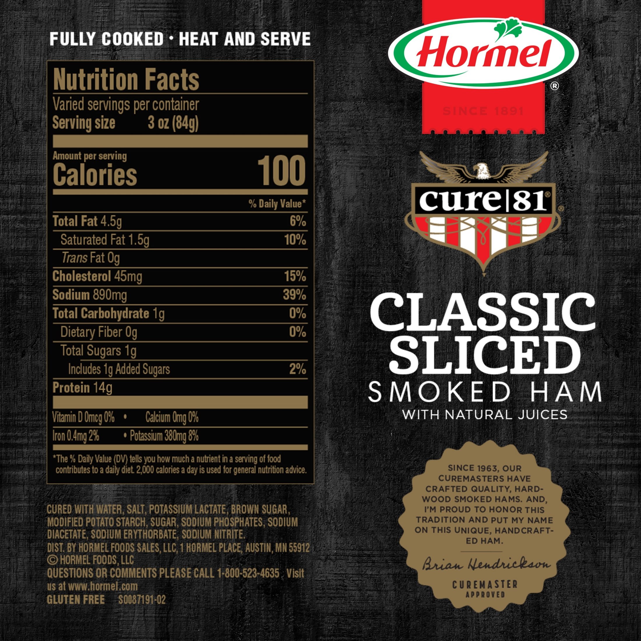 HORMEL CURE 81 Classic Boneless Sliced Half Ham, 3-5.5 lbs. thumbnail 4