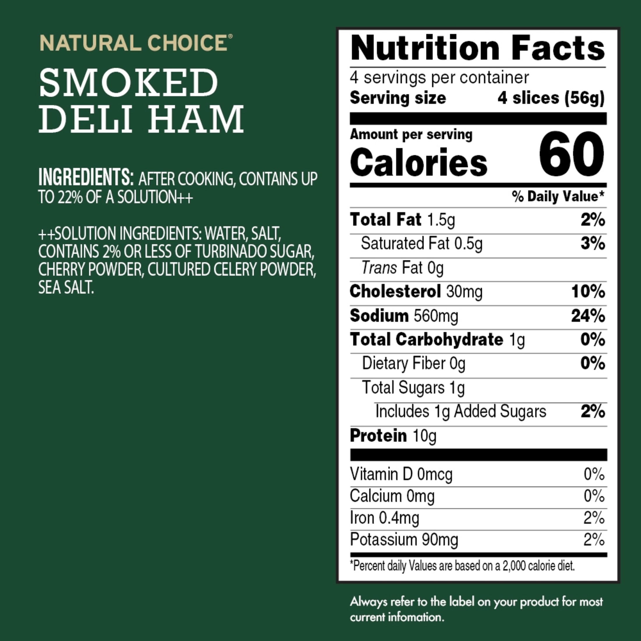 HORMEL NATURAL CHOICE Deli Meat, Smoked Deli Ham, Refrigerated, 8 oz Resealable Plastic Package thumbnail 4