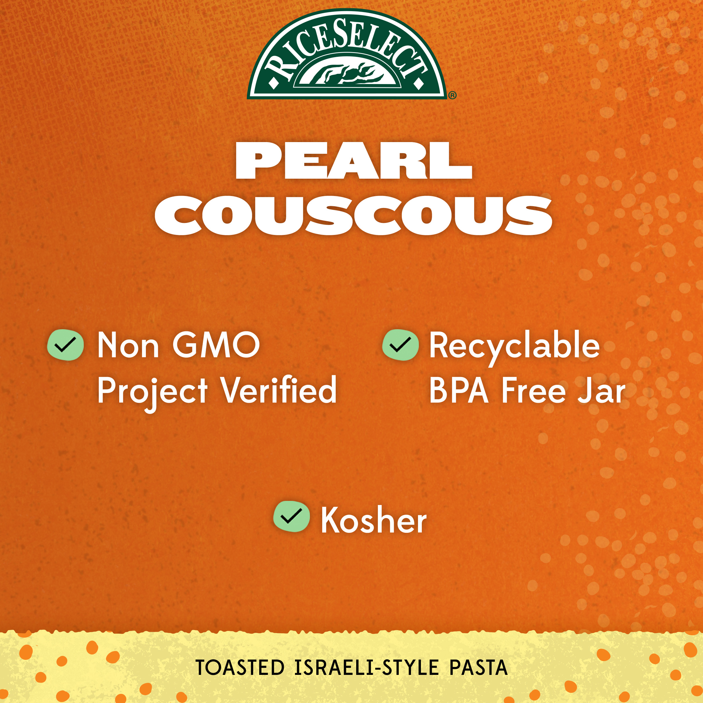RiceSelect Pearl Couscous, Toasted Israeli-Style Pasta, Non-GMO Verified, 24.5 oz Jar thumbnail 3